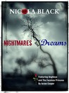 Nightmares and Dreams