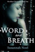 Word and Breath (Wordless Chronicles, #1)