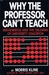Why the Professor Can't Tea...