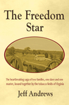 The Freedom Star by Jeff  Andrews