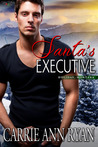 Santa's Executive by Carrie Ann Ryan Santa's Executive by Carrie Ann Ryan