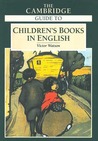 The Cambridge Guide to Children's Books in English (Cambridge Reading)