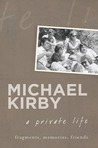A Private Life: Fragments, Memories, Friends
