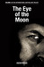 The Eye of the Moon (Paperback)