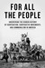 For All the People: Uncovering the Hidden History of Cooperation, Cooperative Movements, and Communalism in America (Paperback)