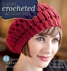 Clever Crocheted Accessories: 25 Quick Weekend Projects Clever Crocheted Accessories: 25 Quick Weekend Projects