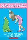 Am I the Princess or the Frog? (Dear Dumb Diary #3) Am I the Princess or the Frog? (Dear Dumb Diary #3)