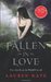 Fallen In Love: New Tales From The Fallen World (Fallen, #3.5)