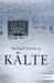 Kälte (Paperback)