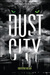 Dust City (Hardcover)