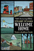 Welcome Home: Travels in Smalltown Canada