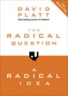 The Radical Question and A Radical Idea The Radical Question and A Radical Idea