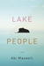 Lake People by Abi Maxwell Lake People by Abi Maxwell