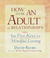 How to Be an Adult in Relationships: The Five Keys to Mindful Loving (Audio CD)