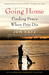 Going Home: Finding Peace When Pets Die (Paperback)