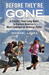 Before They're Gone: A Family's Year-Long Quest to Explore America's Most Endangered National Parks (Paperback)