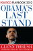 Obama's Last Stand: Playbook 2012 (POLITICO Inside Election 2012)
