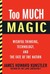 Too Much Magic: Wishful Thi...