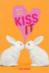 Kiss It by Erin Downing