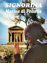 Signorina by Marine di Frontis Signorina by Marine di Frontis