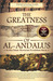 The Greatness of Al-Andalus: Ketika Islam Mewarnai Peradaban Barat (Paperback)