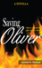 Saving Oliver
