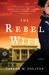 The Rebel Wife: A Novel (ebook)