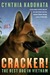 Cracker!: The Best Dog in Vietnam (Paperback)