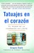 Tatuajes del Corazon: Stories of Hope and Compassion (Paperback)