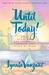 Until Today!: Daily Devotions for Spiritual Growth and Peace of (ebook)