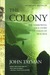 The Colony: The Harrowing True Story of the Exiles of Molokai (ebook)