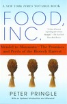 Food, Inc.: Mendel to Monsanto--The Promises and Perils of the Biotech Harvest Food, Inc.: Mendel to Monsanto--The Promises and Perils of the Biotech Harvest