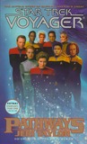 Pathways: Star Trek Voyager Pathways: Star Trek Voyager