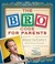 The Bro Code for Parents: What to Expect When You're Awesome (Paperback)