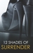12 Shades of Surrender: Und...