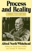 Process and Reality by Alfred North Whitehead Process and Reality by Alfred North Whitehead