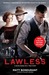 Lawless: A Novel Based on a True Story (ebook)