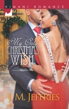 My Only Christmas Wish My Only Christmas Wish