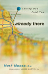 Already There by Mark Mossa Already There by Mark Mossa