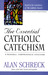 The Essential Catholic Cate...