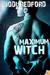 Maximum Witch (That Old Bla...