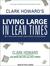 Clark Howard's Living Large in Lean Times: 250+ Ways to Buy Smarter, Spend Smarter, and Save Money (Audio CD)