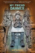 My Friend Dahmer by Derf Backderf