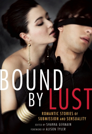 Bound by Lust by Shanna Germain