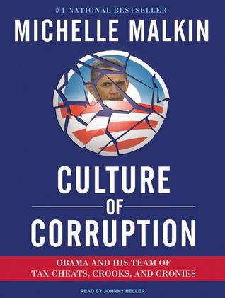 Culture of Corruption by Michelle Malkin
