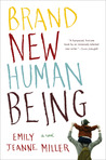 Brand New Human Being Brand New Human Being