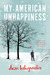 My American Unhappiness (Paperback)