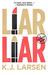 Liar, Liar (A Cat DeLuca Mystery #1)