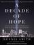 A Decade of Hope: Stories of Grief and Endurance from 9/11 Families and Friends (Audio CD)
