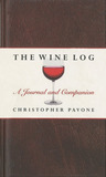 The Wine Log: A Journal and Companion The Wine Log: A Journal and Companion